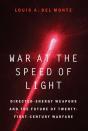 War At The Speed Of Light - Preview