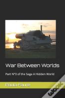 War Between Worlds