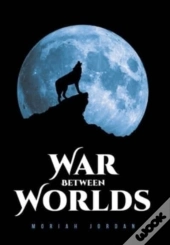 War Between Worlds