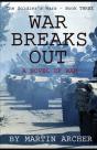 War Breaks Out: What Would Have Happened - Preview