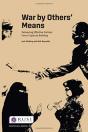 War By Othersâ€™ Means - Preview