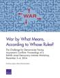 War By What Means, According To Whose Rules? - Preview