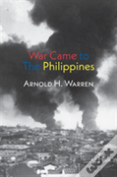 War Came To The Philippines