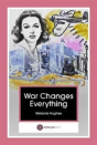 War Changes Everything - Preview