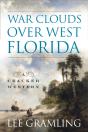 War Clouds Over West Florida - Preview
