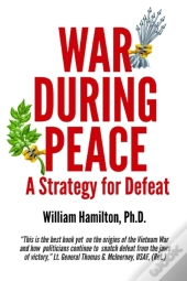 War During Peace: A Strategy For Defeat