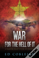War For The Hell Of It