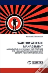 War For Welfare Management