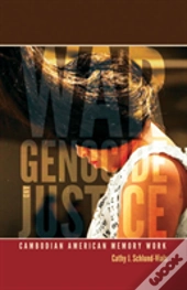 War, Genocide, And Justice
