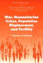 War, Humanitarian Crises, Population Displacement, And Fertility - Preview