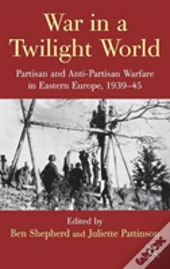 War In A Twilight World