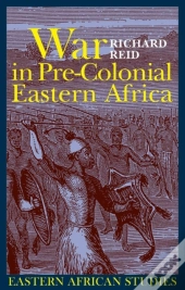 War In Pre-Colonial Eastern Africa