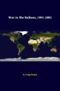 War In The Balkans, 1991-2002 - Preview