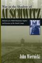 War In The Shadow Of Auschwitz - Preview