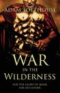 War In The Wilderness - Preview