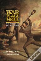 War Is All Hell