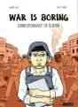 War Is Boring ; Correspondant De Guerre - Preview