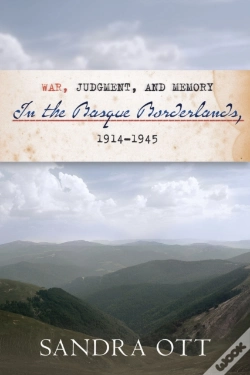 Capa do artigo War, Judgment, And Memory In The Basque Borderlands, 1914-1945