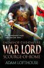 War Lord: Scourge Of Rome - Preview