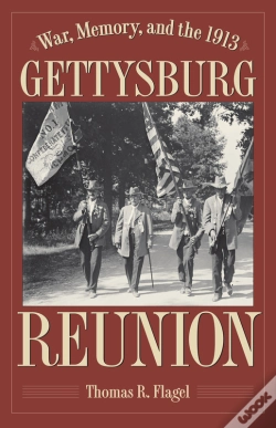 Capa do artigo War, Memory, And The 1913 Gettysburg Reunion