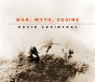 War, Myth, Desire - Preview