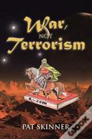 War, Not Terrorism
