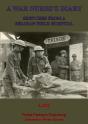 War Nurse'S Diary; Sketches From A Belgian Field Hospital [Illustrated Edition] - Preview