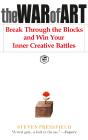 War Of Art: Break Through The Blocks And Win Your Inner Creative Battles - Preview