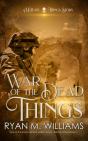 War Of The Dead Things - Preview