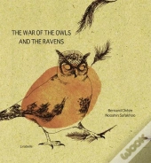 War Of The Owls And The Ravens