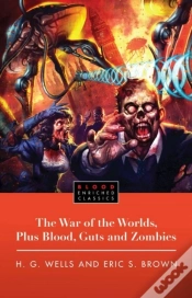 Capa do artigo War Of The Worlds, Plus Blood, Guts And Zombies