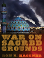War On Sacred Grounds - Preview