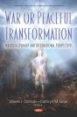 War Or Peaceful Transformation: Multidisciplinary And International Perspectives - Preview