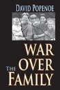 War Over The Family - Preview