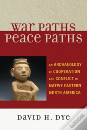 War Paths, Peace Paths