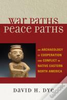 War Paths, Peace Paths
