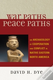 War Paths, Peace Paths