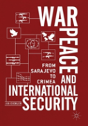 War, Peace And International Security