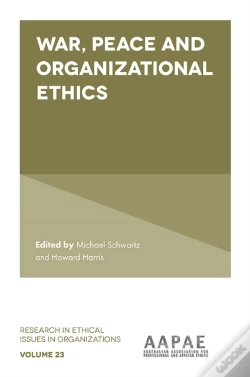 Capa do artigo War, Peace And Organizational Ethics