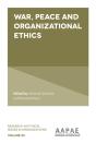 War, Peace And Organizational Ethics - Preview