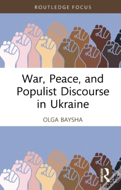 Capa do artigo War, Peace, And Populist Discourse In Ukraine