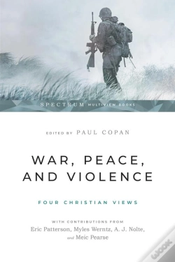Capa do artigo War, Peace, And Violence: Four Christian Views