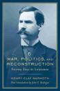 War, Politics And Reconstruction - Preview