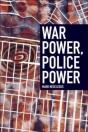 War Power, Police Power - Preview