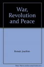 War, Revolution And Peace - Preview