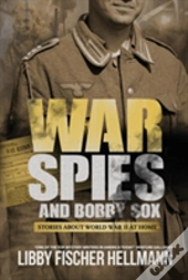 War, Spies, And Bobby Sox