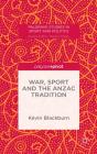 War, Sport And The Anzac Tradition - Preview