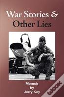 War Stories & Other Lies