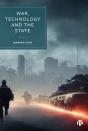War, Technology And The State - Preview