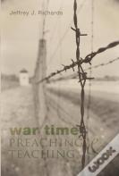 War Time Preaching And Teaching